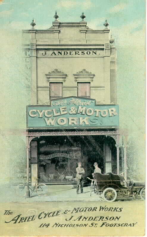 The Ariel Cycle & Motor Works. J. Anderson, 114 Nicholson Street, Footscray