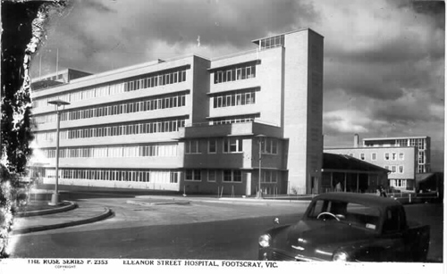 Eleanor Street Hospital, Footscray Vic.